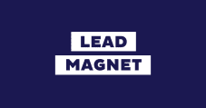 Lead magnet: qué es, 7 ejemplos y 8 herramientas