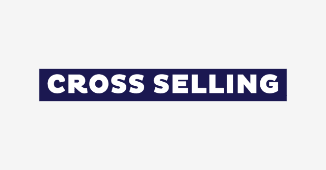 CROSS SELLING FEATURED IMAGE