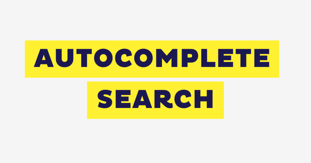 12 Essential Autocomplete Search Best Practices