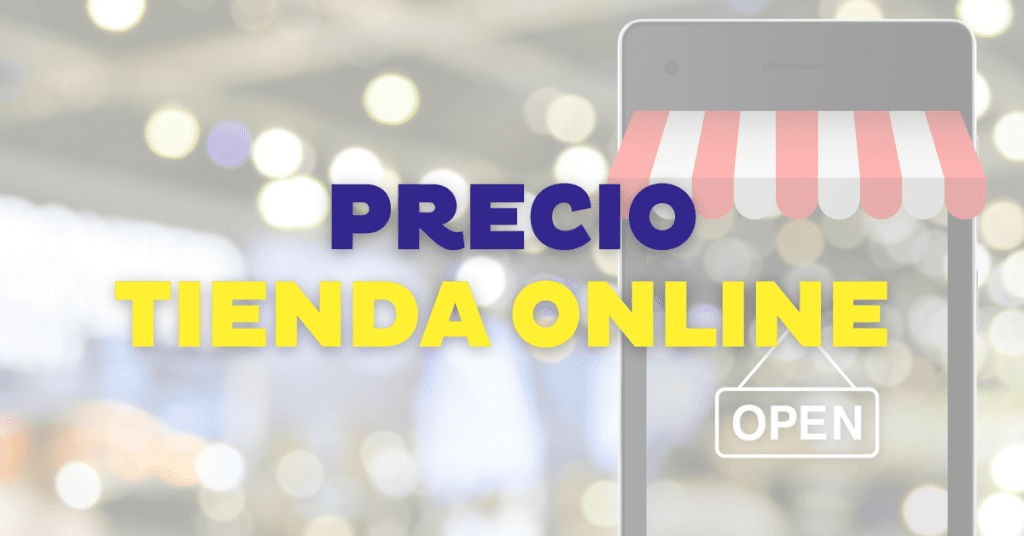 ¿Cuánto cuesta una tienda online? Precios 2025