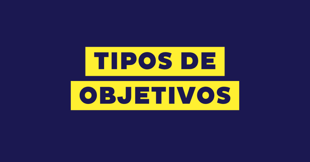 Objetivos generales y específicos: qué son y cómo fijarlos