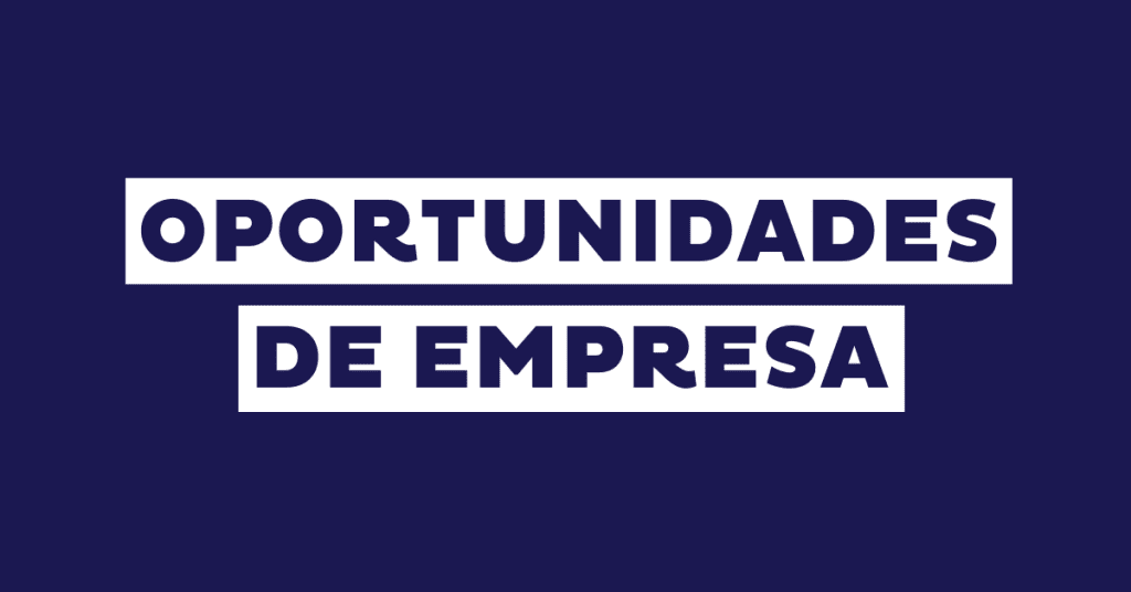Oportunidades de empresa: qué son y cómo identificarlas