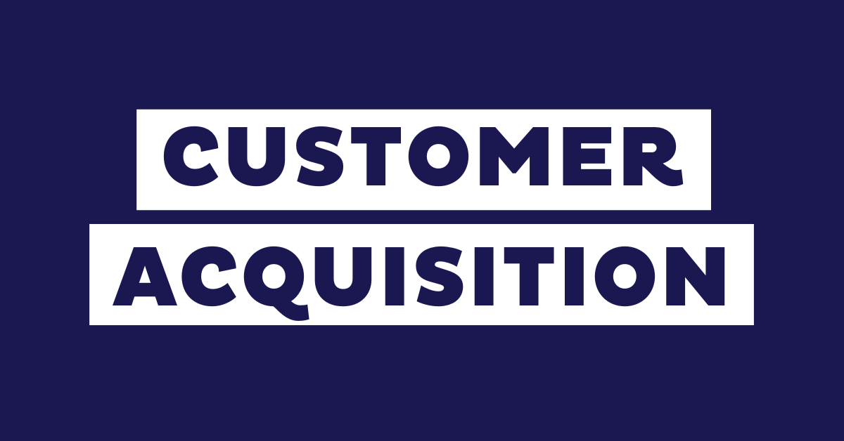 8 Most Effective Customer Acquisition Channels (2024)