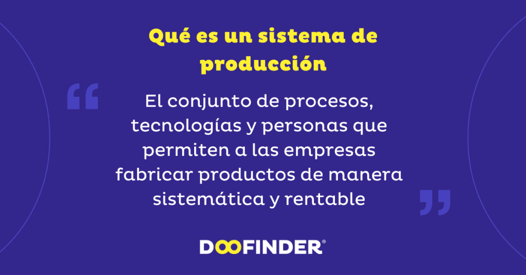 Que es un sistema de produccion
