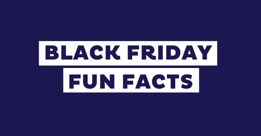 20 Black Friday Fun Facts & Myths for 2026 (+ 10 Trivia Q&A)