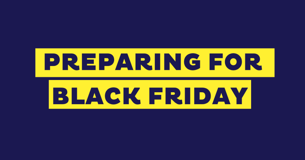 Prepare for Black Friday 2026: 28 Tips for eCommerce Stores