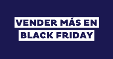 14 claves para vender más en Black Friday y evitar errores