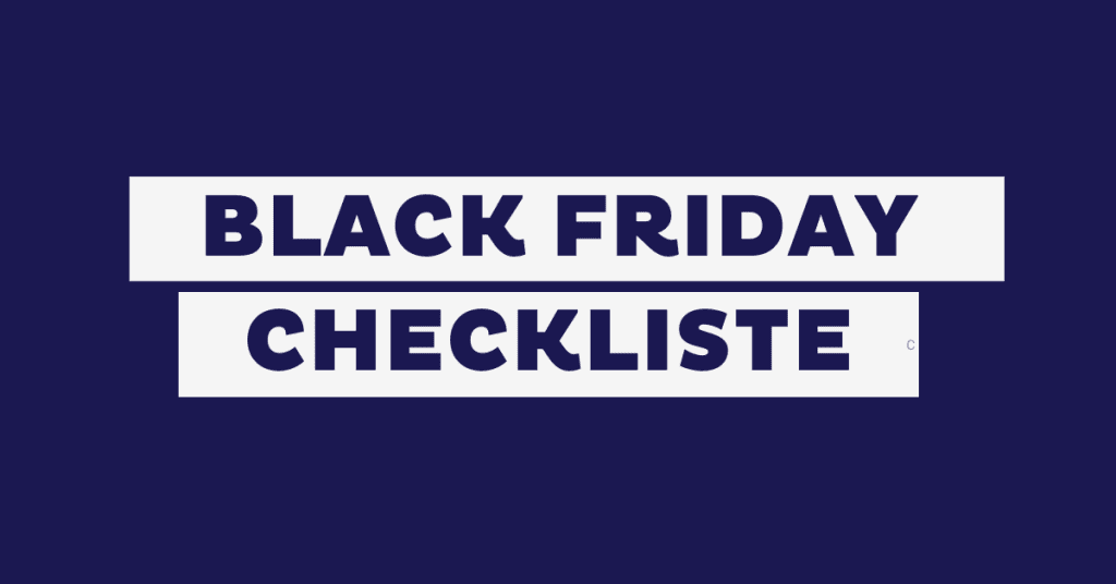 Black Friday: 15 Dinge für den erfolgreichen Black Friday
