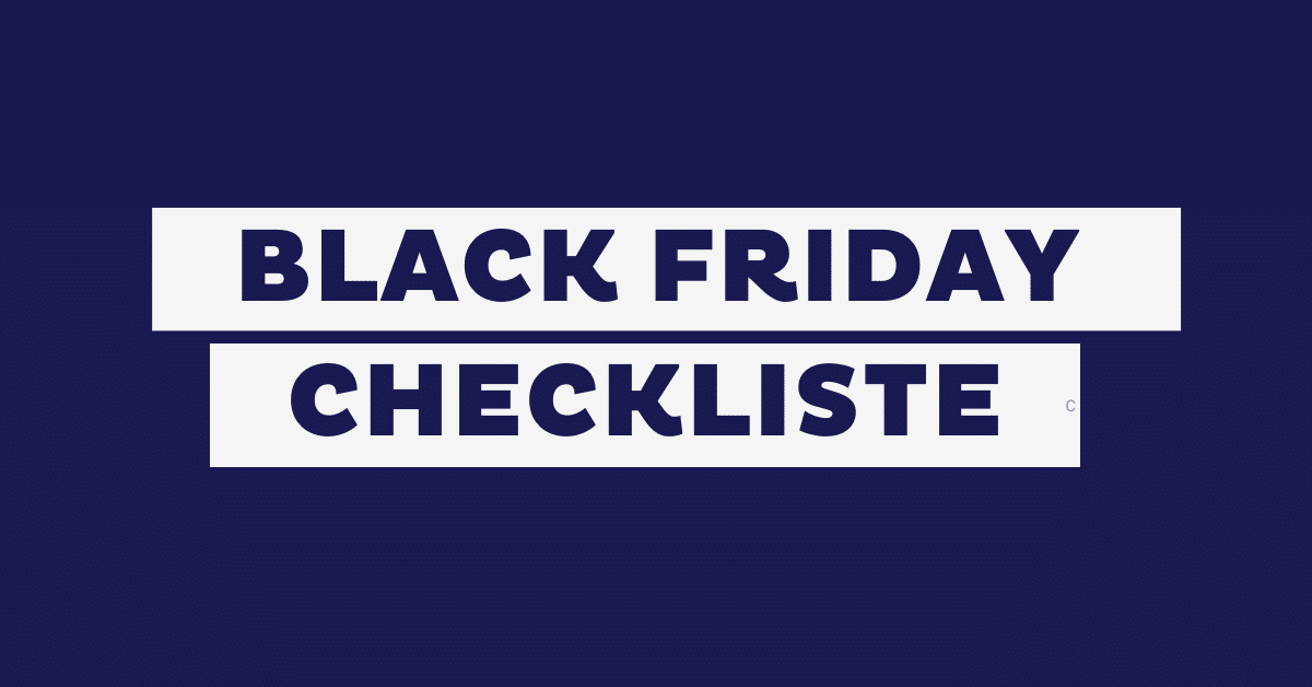 Black Friday: 15 Dinge für den erfolgreichen Black Friday