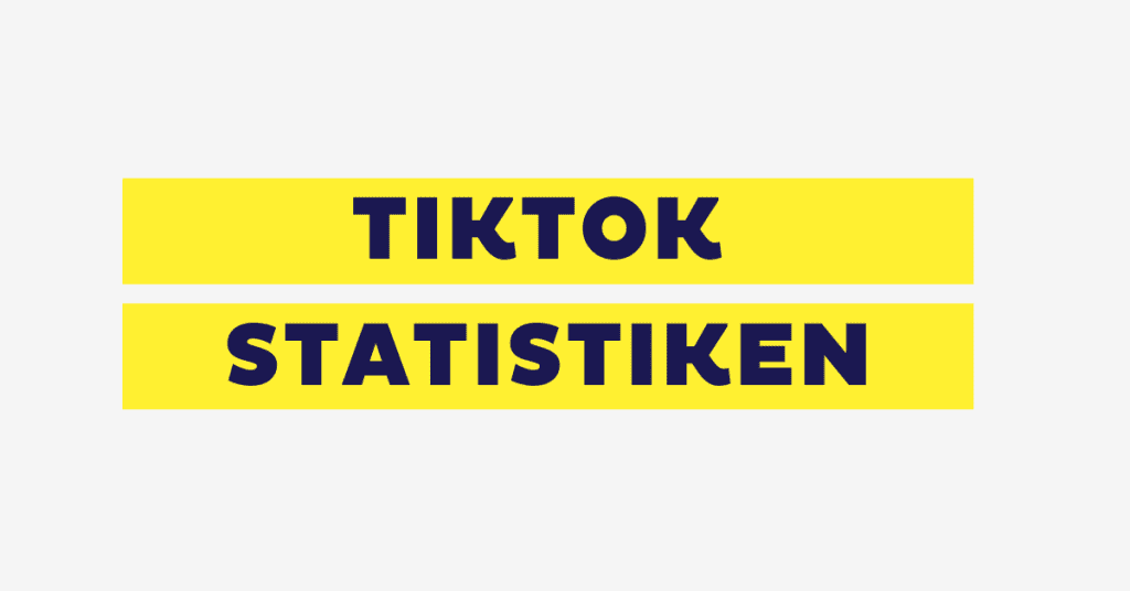 TikTok Statistiken 2026: Zahlen aus Deutschland und Weltweit