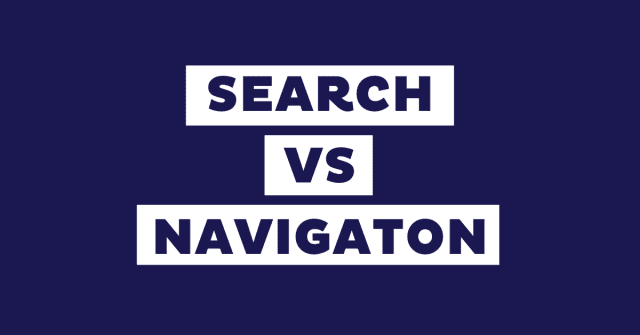 search vs navigation