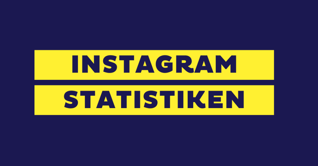 Instagram Statistik 2025: Zahlen weltweit und in Deutschland
