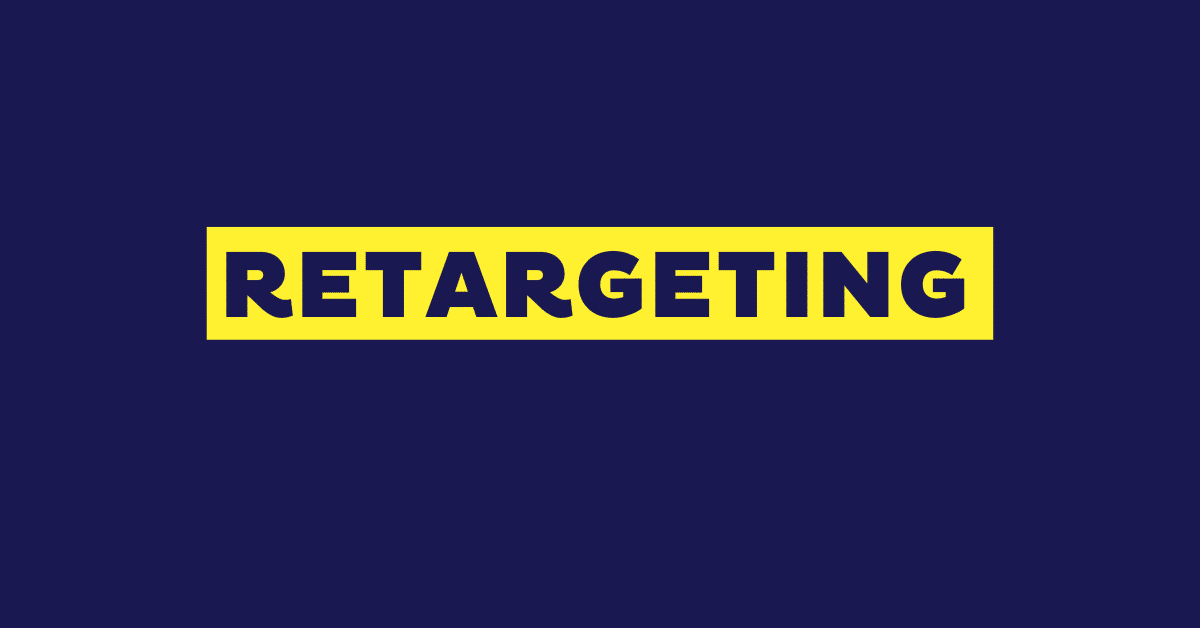 Retargeting: qué es, cómo se hace y tipos