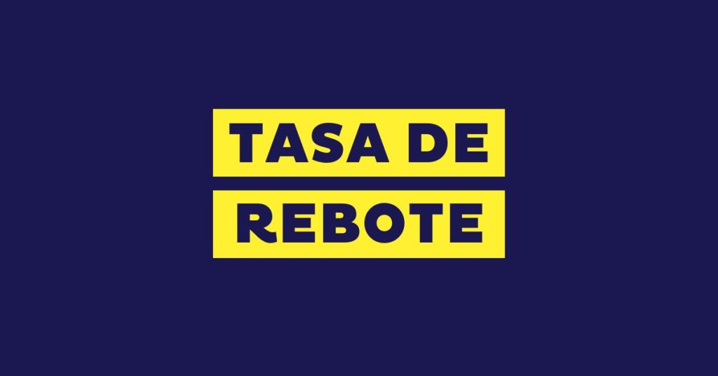Tasa de rebote: qué es y cómo se calcula