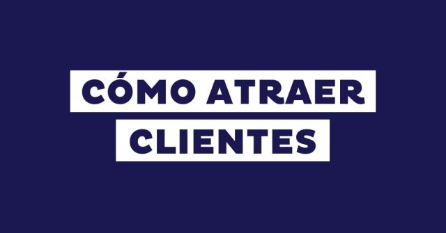 Como-atraer-clientes
