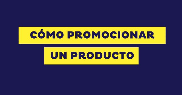 Como promocionar un producto