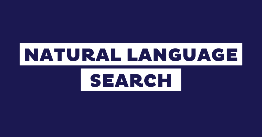 Was bedeutet Natural Language Search (NLS): Definition & Beispiele