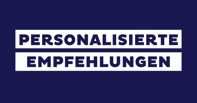 PERSONALISIERTE EMPFEHLUNG FEATURED Image