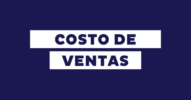COSTO DE VENTAS