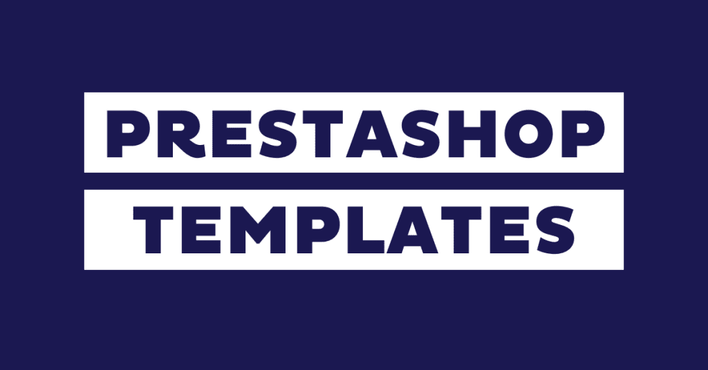 Top 12 PrestaShop-Templates 2026: So finden Sie das richtige