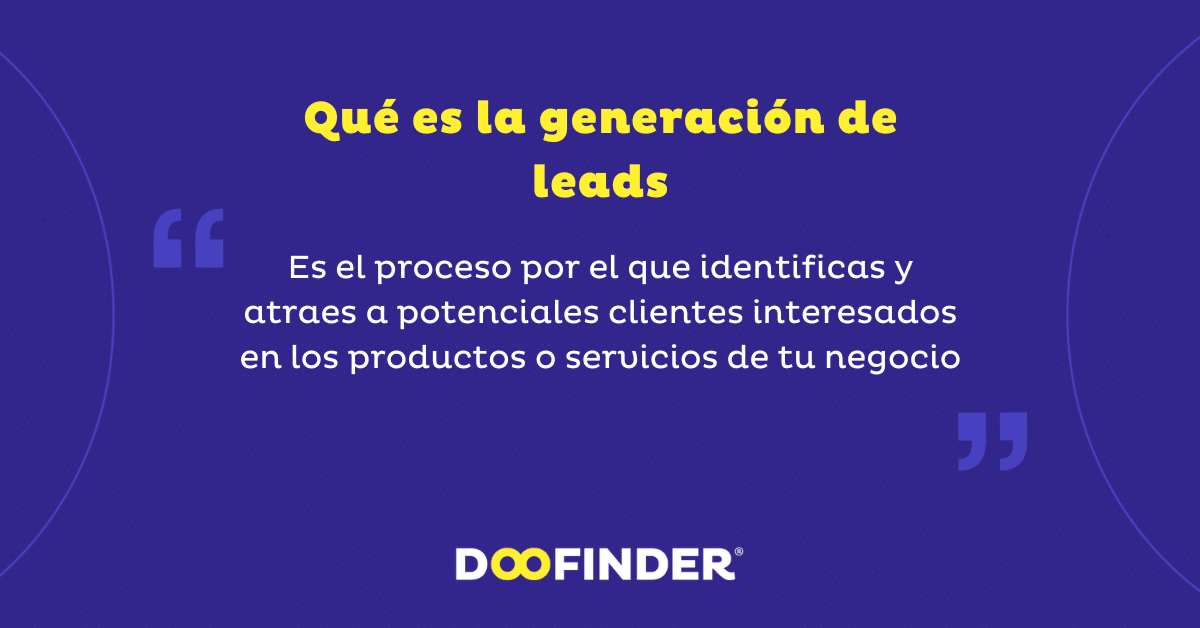 Generación de leads: qué es y cómo hacerla paso a paso