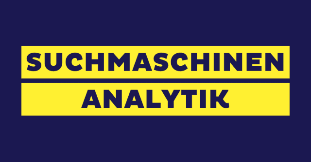 Suchmaschinen Analytik Featured Image