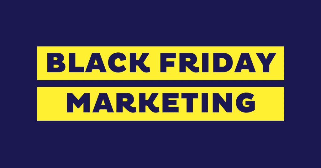 Black Friday Marketing Tipps, Strategien und Inspiration