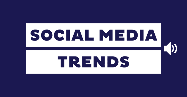 SOCIAL MEDIA TRENDS Featured Images 1