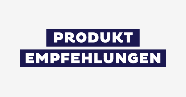 Produktempfehlungen Featured Images