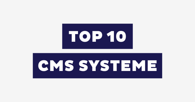 TOP 10 CMS SYSTEME Featured Image