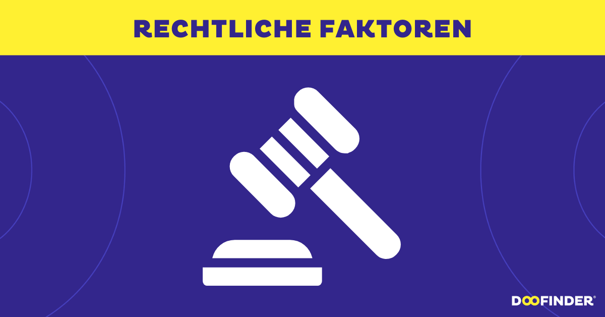 Rechtliche Faktoren: