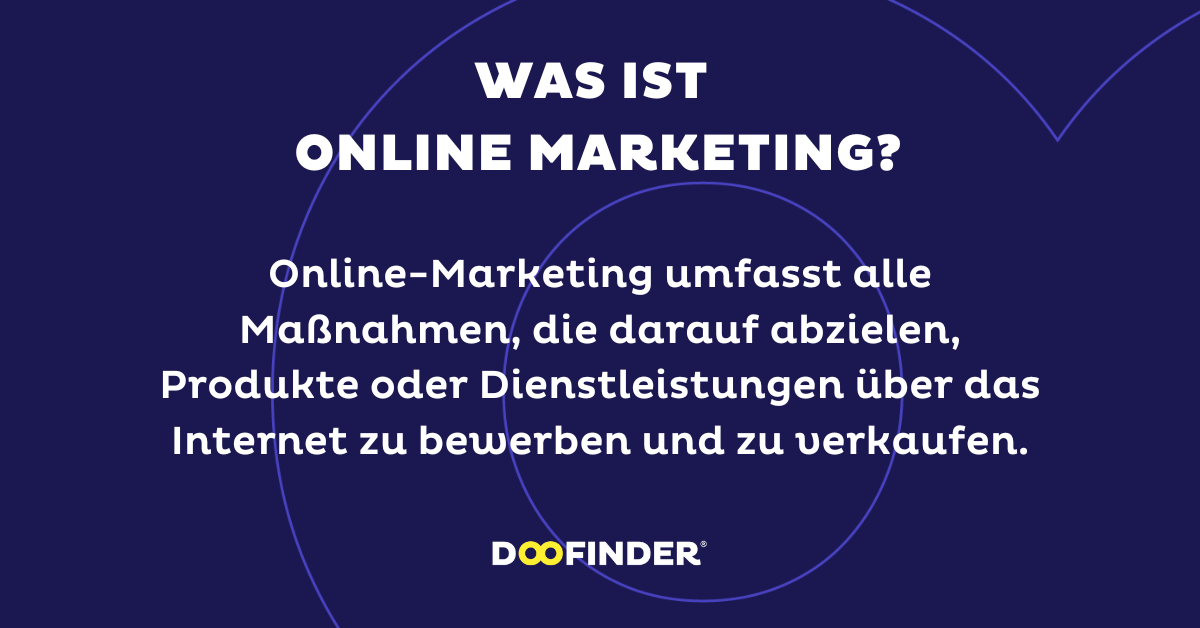Was ist Online-Marketing?