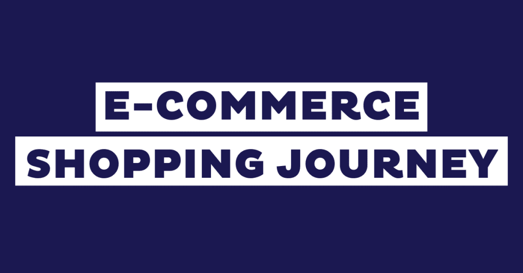 Optimizing the eCommerce Shopping Journey in 5 Simple Steps