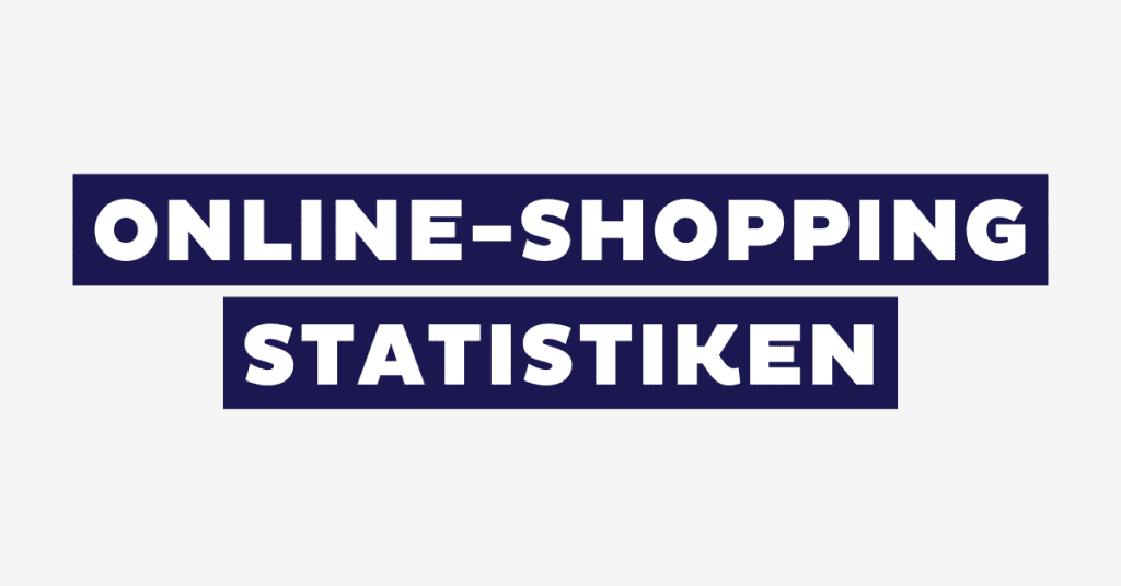 Online-Shopping Statistik 2026: Alle Zahlen für Deutschland