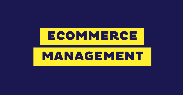 ecommerce management