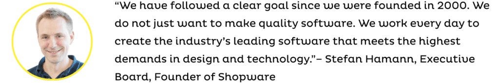 Zitat Stefan Hamann Executive Board Founder of Shopware Zitat_Stefan Hamann, Executive Board, Founder of Shopware