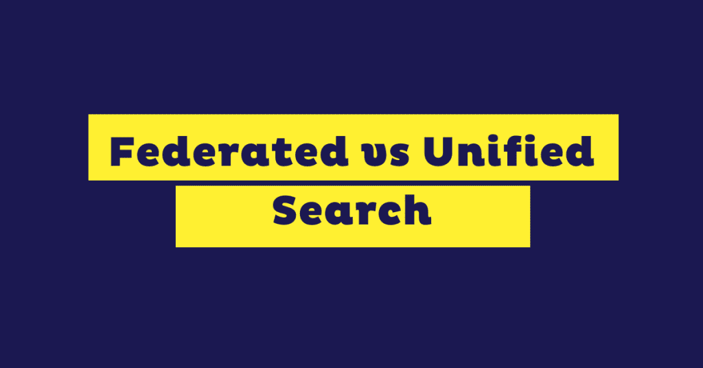 Federated vs Unified Search: Complete Guide for eCommerce