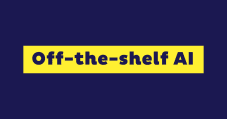 What is Off-the-Shelf AI and Why It Matters for Your Store