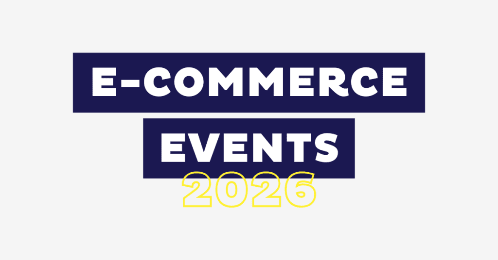 E-Commerce Events 2026: Die 20 besten & wichtigsten Messen