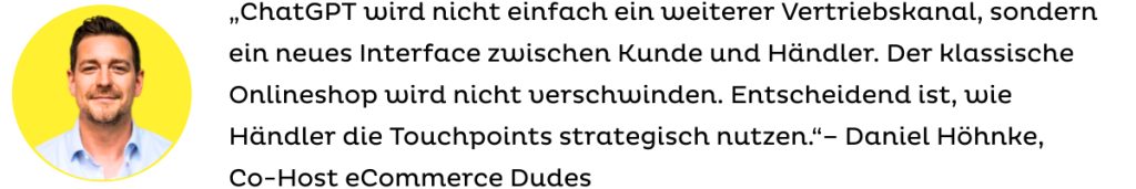 Zitat Daniel Hohnke 0ACo Host eCommerce Dudes Zitat_ Daniel Höhnke,
Co-Host eCommerce Dudes