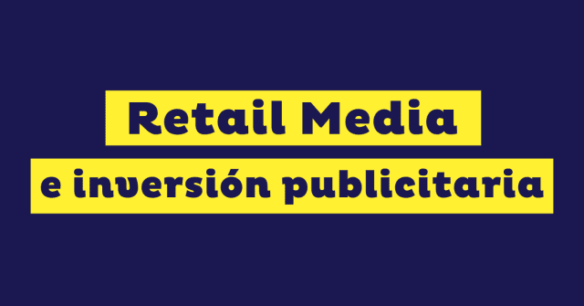 Retail Media e inversion publicitaria blog doofinder