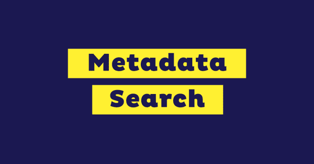 metadata search