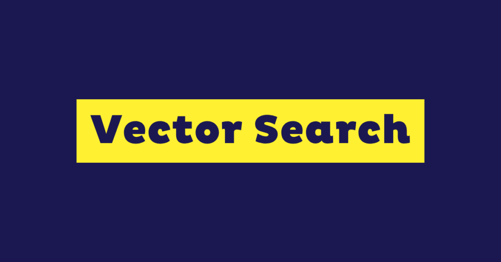 What Is Vector Search? A Guide for E-Commerce