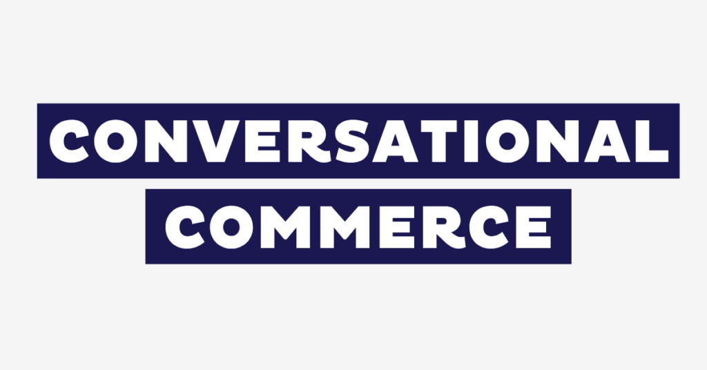 Conversational Commerce 2026: Definition, Beispiele und Kosten für Onlineshops